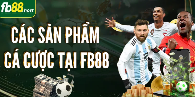 FB88 Chính Thức | Link Vào Mới Nhất + Tặng 100% Khi Đăng Ký 2 Các sản phẩm cá cược tại FB88